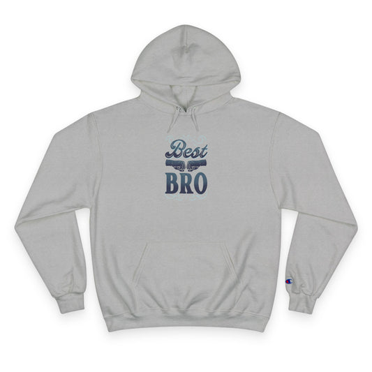 Best Bro Hoodie — Champion Pullover for Brothers, Gift for Brother