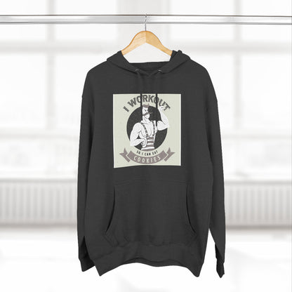 I Work Out So I Can Eat Cookies Hoodie - Funny Fitness Cookie Lover Sweatshirt