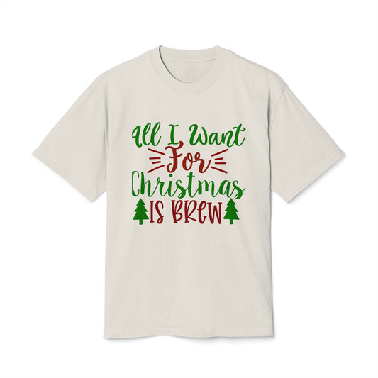 Christmas Coffee Tee — "All I Want For Christmas Is Brew" Holiday Shirt